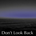 Osc Project - Don't Look Back