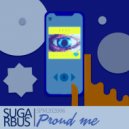 SugarBus - Proud me