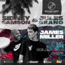 Sidney Samson & Jules Brand x James Miller - Deep House Selection #079 [Record Deep] (17.09.2021)