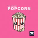 Tim August - Popcorn