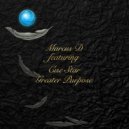 Marcus D - Greater Purpose