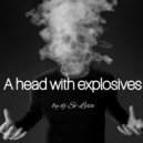 Si-Lexa - A head with explosives