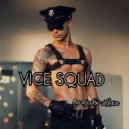 Si-Lexa - Vice Squad
