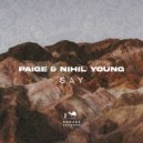 Paige & Nihil Young - Say