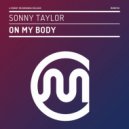 Sonny Taylor - On My Body