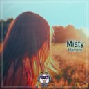 Misty - Moment