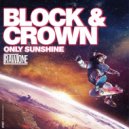 Block & Crown - Only Sunshine