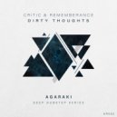 Remembrance & Critic - Dirty Thoughts