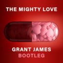 Boris Roodbwoy & Mighty Mi X Mark Knight - The mighty Love (Grant James bootleg)
