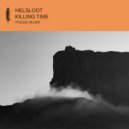 Helsloot Ft. Boy Wolf - Killing Time