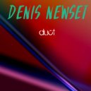 Denis Newset - Bit Faster