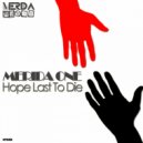 Merida One - Hope Last to Die ()