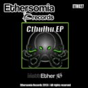 Matt Ether - Cthulhu Is Hungry ()
