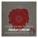 Anton Ishutin & Denis Agamirov & Deniz Reno - Anaklia's Dream
