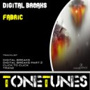 Fabric - Digital Breaks (Original mix)