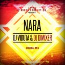DJ Viduta & DJ DimixeR - Nara ()