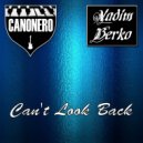 Canonero & Vadim Berko - Can\'t Look Back ()