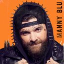 Manny Blu - Too Bad So Sad