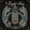 The Right Here - Buy Me Another Round ()