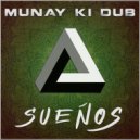 Munay Ki Dub - Sueňos