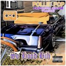 Pollie Pop & Choppin Game Radio - So Hood Bih (Put it on my Tooth)