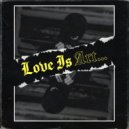 INTRDR - Love Is Art, Art Is Rebellion