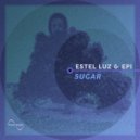 Estel Luz & Epi - Sugar (Graziano Remix)