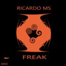 Ricardo MS - Freak (Mark M.S. Remix)