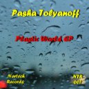 Pasha Tolyanoff - The Fast Moment ()