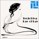 Tech Diva - Day of Day ()
