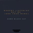 Some Black Cat - THE BOSS (Original Mix)