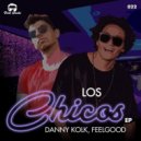 Danny Kolk, FeelGood - Chico No Club