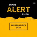 Xavi Prado & Dj Tatto - Shined Alert
