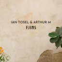 Ian Tosel & Arthur M - Fjins (Original Mix)