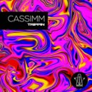 Cassimm - Trippin