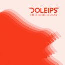 Doleips - En el mismo lugar
