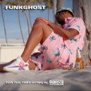 Funkghost & Dynasty - For The Time Being (feat. Dynasty) ()