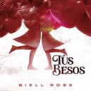 Biell Rose - Tus Besos (Original Mix)