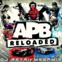 DJ Retriv - APB Reloaded Megamix 2k21 ()