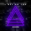 Delfrate, Samir, Thiago Ferraz - I Bet On You