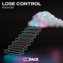 NoFace Records feat. Xicocas - Lose Control