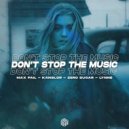 Max Fail feat. Kanslor, Zero Sugar, Lynne - Don't Stop The Music