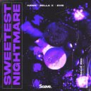 Hawk feat. Bella X, Evie - Sweetest Nightmare