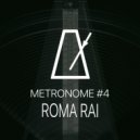Roma Rai - Metronome #4 ()