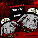 Ritmo Du Vela - Turn It Up