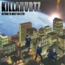 Killahurtz - Return to West on 27th
