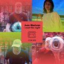 The Juan Maclean ft. Monika Heidemann - I Want The Night