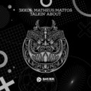 3kkos & Matheus Mattos - Talkin' About