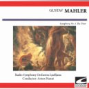 Radio Symphony Orchestra Ljubljana - Symphony no. 1 in D minor - The Titan - Langsam schleppend ()