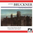 Choir of Saint Martin & Hasselt - Bruckner - Choral - Messe for mixed choir and organ - Sanctus ()
